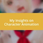 My Insights on Character Animation